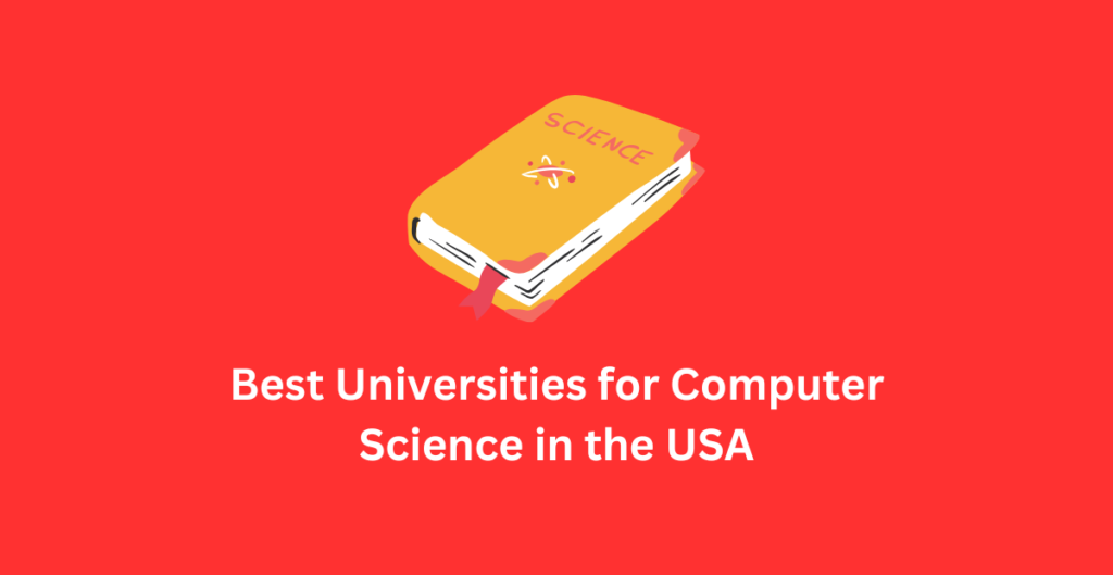 Best Universities for Computer Science in the USA